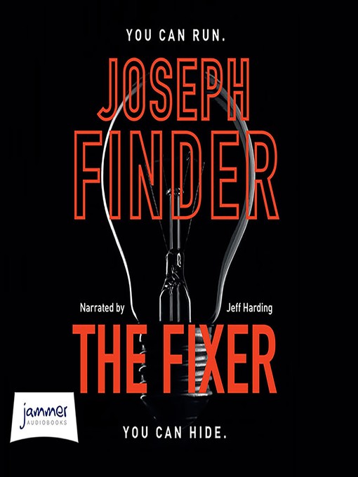 Title details for The Fixer by Joseph Finder - Available
